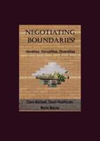 Negotiating Boundaries?