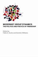 Modernist Group Dynamics