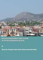 Natural Environment and Culture in the Mediterranean Region