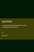 Bad Spirits
