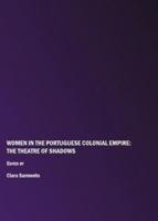 Women in the Portuguese Colonial Empire
