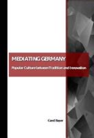 Mediating Germany