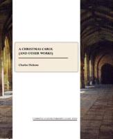 A Christmas Carol and Other Works