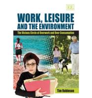Work, Leisure and the Environment
