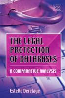 The Legal Protection of Databases