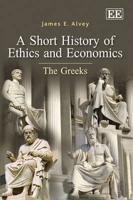 A Short History of Ethics and Economics