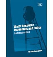 Water Resource Economics and Policy