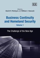 Business Continuity and Homeland Security. Vol. 1 The Challenge of the New Age