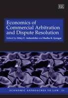 Economics of Commercial Arbitration and Dispute Resolution