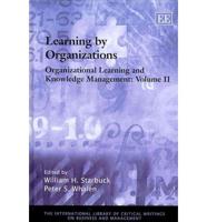 Learning by Organizations (VOL 2)