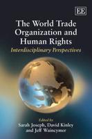 The World Trade Organization and Human Rights