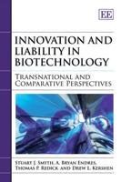 Innovation and Liability in Biotechnology
