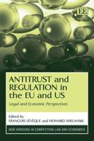 Antitrust and Regulation in the EU and US