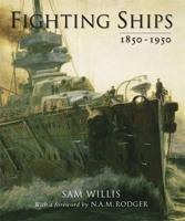 Fighting Ships, 1850-1950
