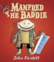 Manfred the Baddie