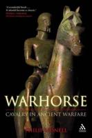 Warhorse: Cavalry in Ancient World
