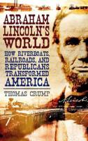 Abraham Lincoln's World