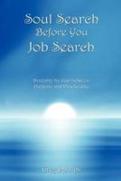 Soul Search Before You Job Search