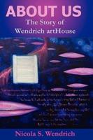 ABOUT US The Story of Wendrich artHouse