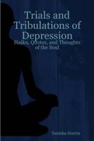 Trials and Tribulations of Depression