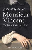 The World of Monsieur Vincent