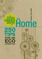 The Little Green Book of the Home