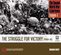 The Struggle for Victory 1944-45