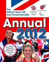 The Official Team GB and Paralympics GB Annual