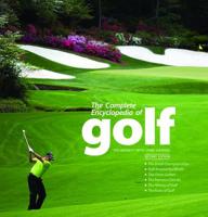 The Complete Encyclopedia of Golf