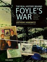 The Real History Behind Foyle's War