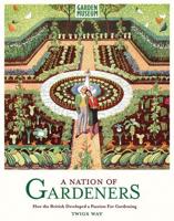 A Nation of Gardeners