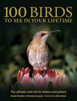 100 Birds to See in Your Lifetime