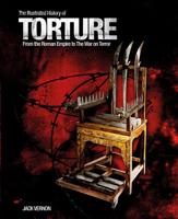 The Illustrated History of Torture