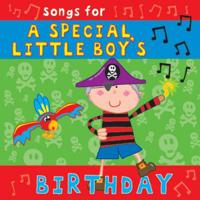 Songs for a Special Little Boy's Birthday