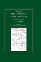 HISTORY OF THE SOMERSET LIGHT INFANTRY (PRINCE ALBERT'S): 1919-1945