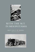 WITH THE M.T. IN MESOPOTAMIA