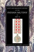 Kaye & MallesonHISTORY OF THE INDIAN MUTINY OF 1857-58 Volume 4