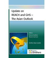 Update on Reach and Ghs - The Asian Outlook