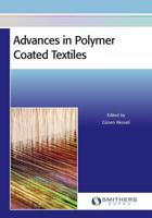 Advances in Polymer Coated Textiles
