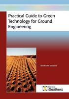 Practical Guide to Green Technology for Ground Engineering