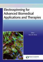 Electrospinning for Advanced Biomedical Applications and Therapies