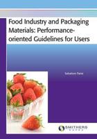 Food Industry and Packaging Materials - Performance-Oriented Guidelines for Users