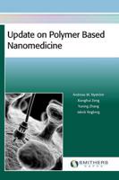 Update on Polymer Based Nanomedicine