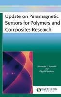 Update on Paramagnetic Sensors for Polymers and Composites Research