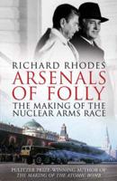 Arsenals of Folly