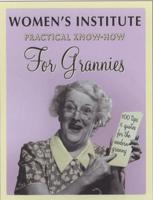 Practical Know-How for Grannies