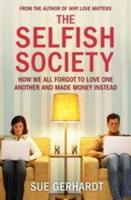 The Selfish Society