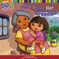 Dora Loves Her Grandma!