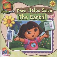 Dora Helps Save the Earth!