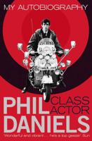 Phil Daniels, Class Actor
